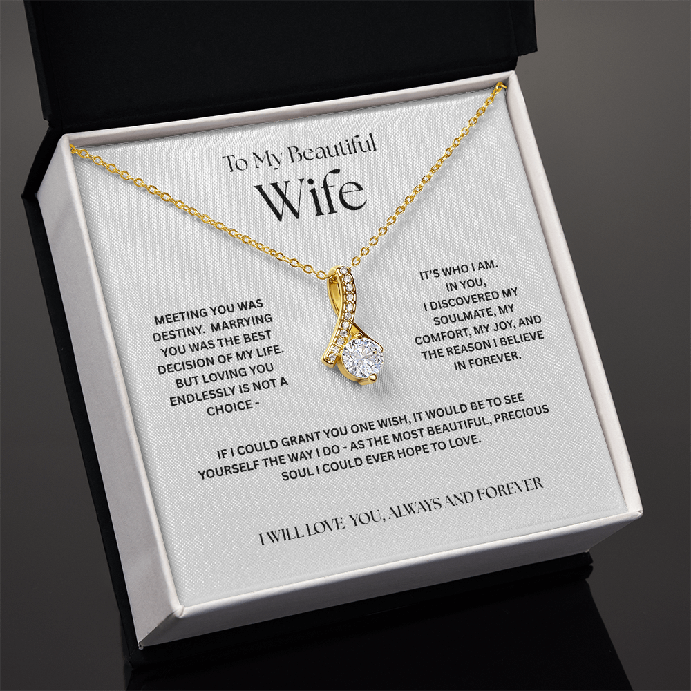 To My Soulmate- My Comfort, My Joy, My Forever Alluring Beauty Necklace