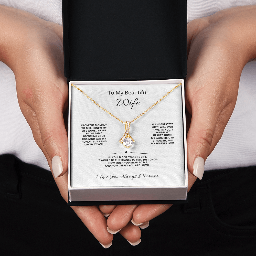 To My Beautiful Wife – Eternal Love Alluring Beauty Necklace