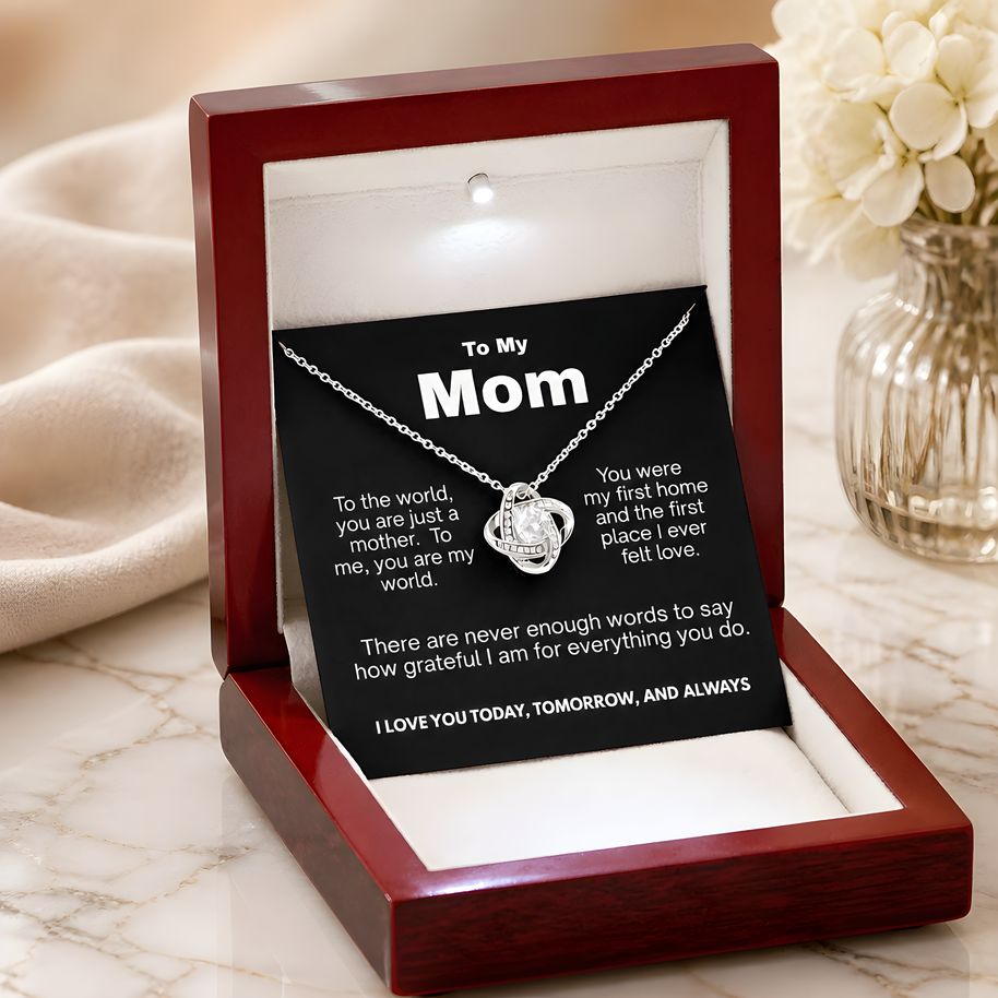 To My Mom – You Are My World