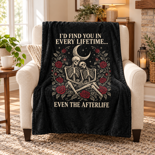 Every Lifetime... Even The Afterlife,  Skeleton Couple Blanket.