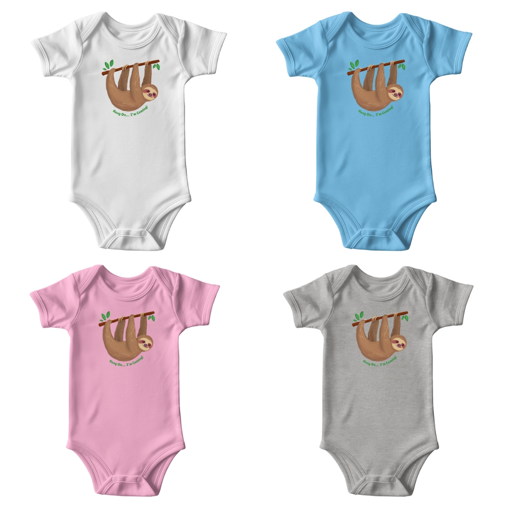 Hang On.. I'm Coming - Cute Sloth baby Onesie