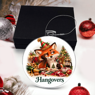 Funny Fox Christmas Ornament- Hangovers – Christmas Chaos Gift