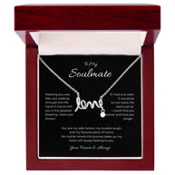To My Soulmate, Scripted Love Pendant Necklace