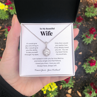 To My Beautiful Wife Eternal Hope Cushion-Cut Necklace