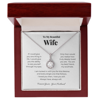 To My Beautiful Wife Eternal Hope Cushion-Cut Necklace