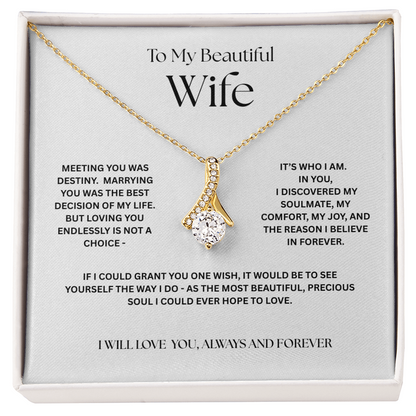To My Soulmate- My Comfort, My Joy, My Forever Alluring Beauty Necklace