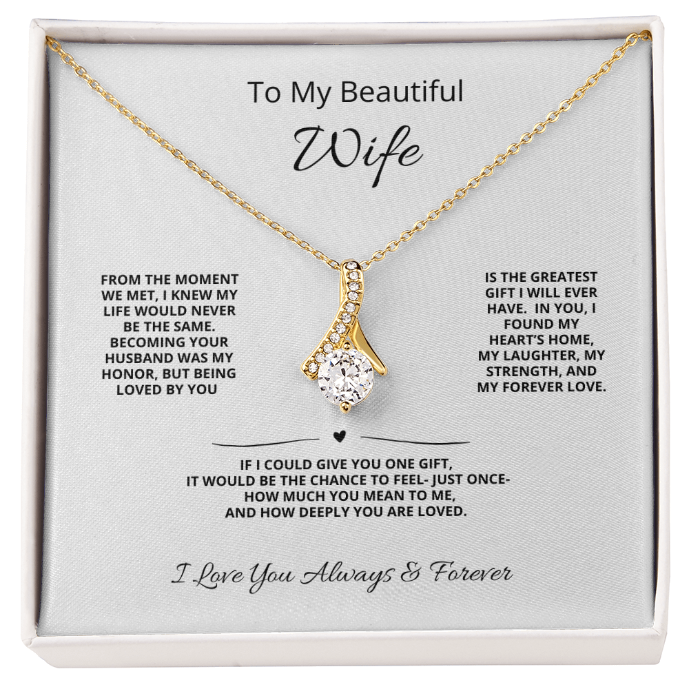 To My Wife, I Found My Heart's Home, Alluring Beauty Necklace