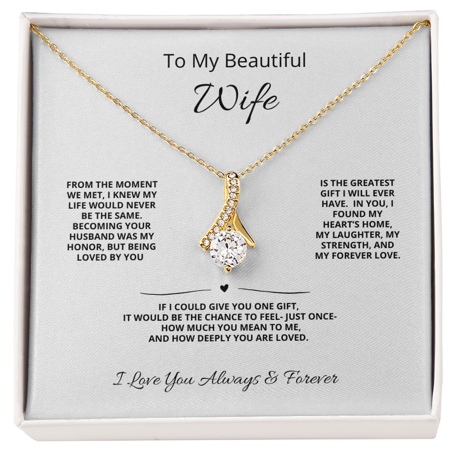 To My Wife, I Found My Heart's Home, Alluring Beauty Necklace