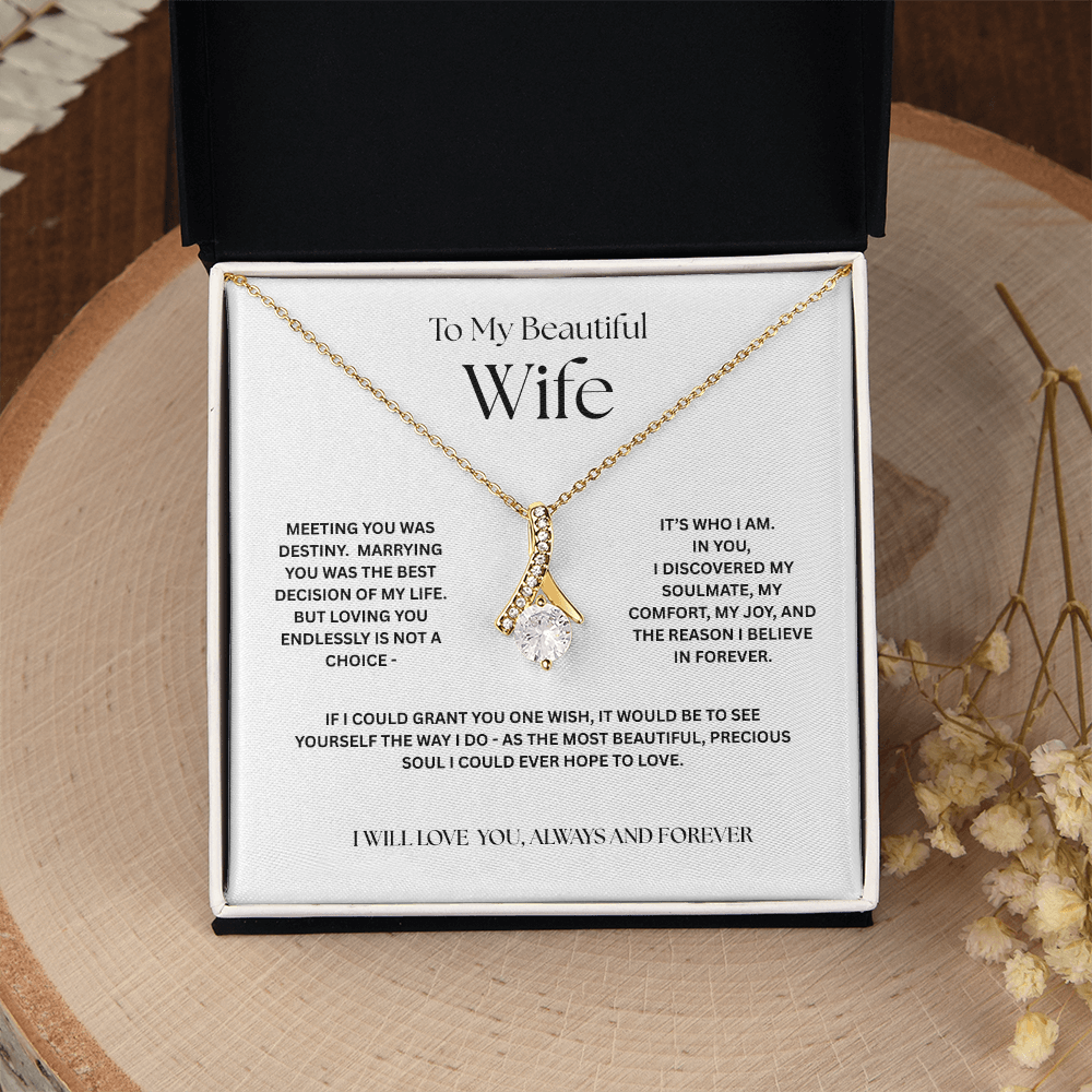 To My Beautiful Wife - My Destiny, My Comfort & Joy Necklace