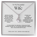 To My Beautiful Wife - My Destiny, My Comfort & Joy Necklace