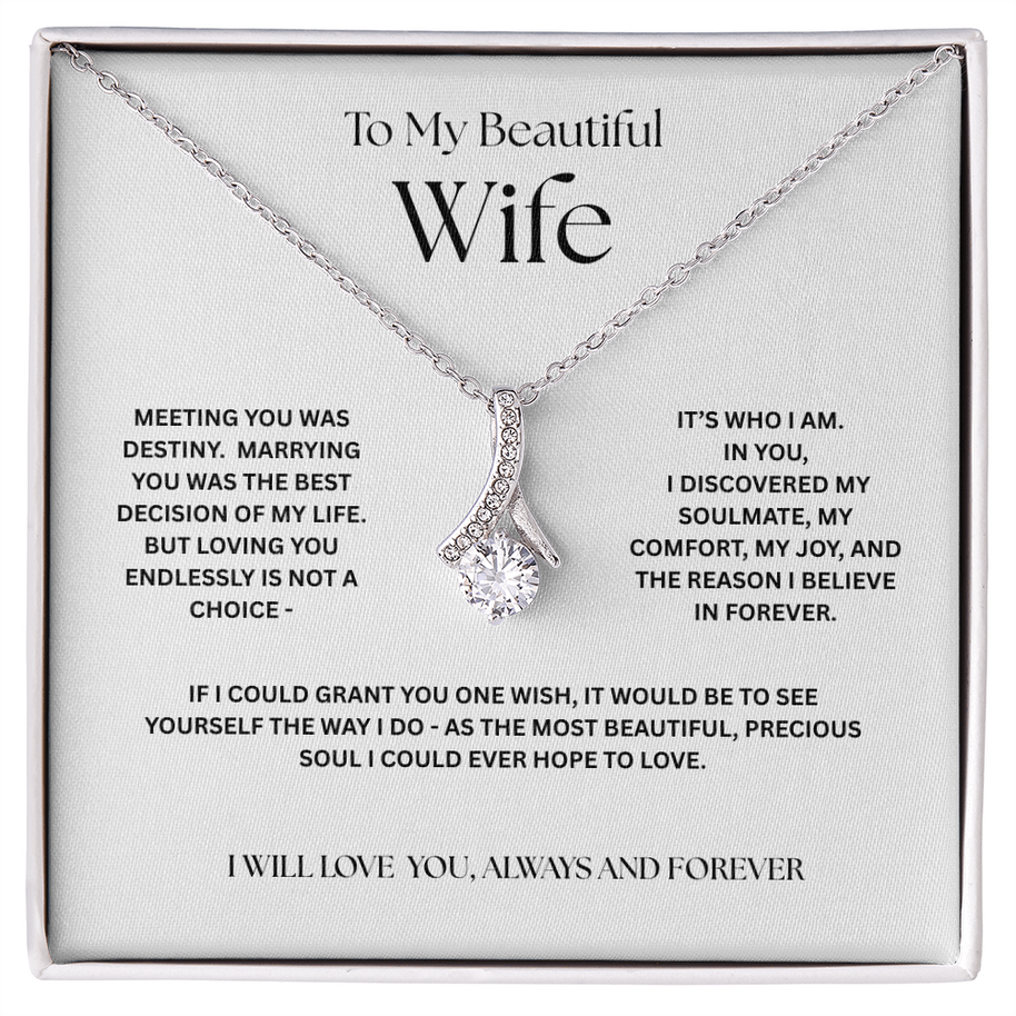 To My Beautiful Wife - My Destiny, My Comfort & Joy