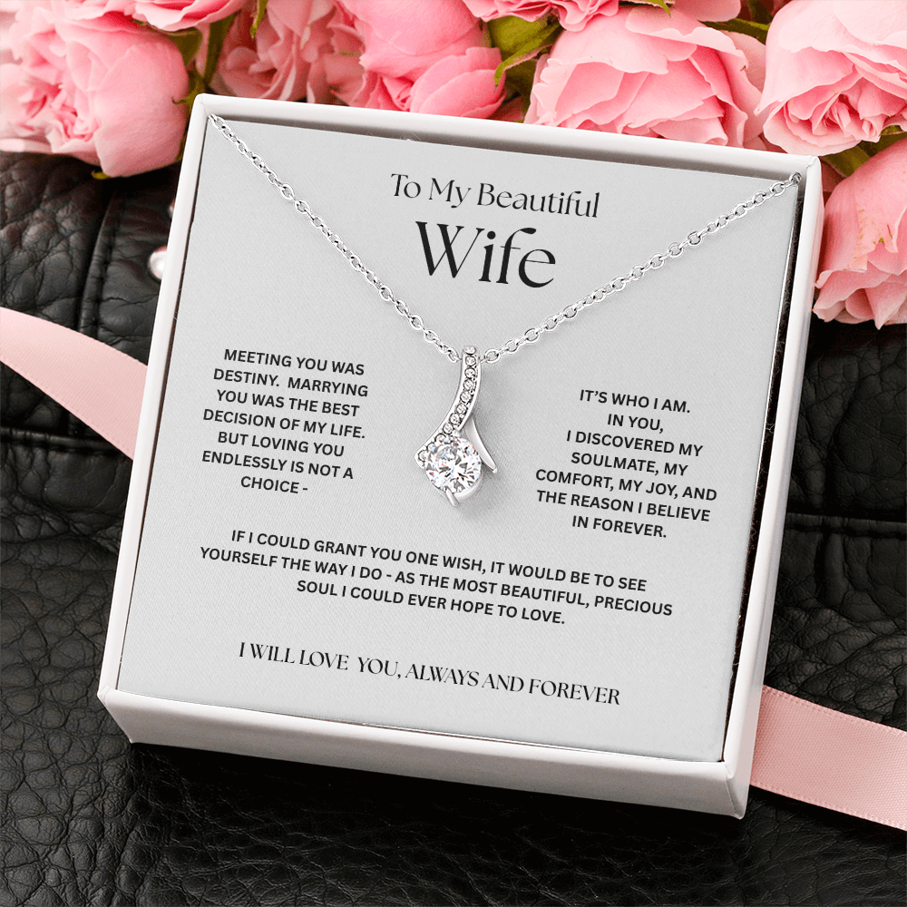To My Beautiful Wife - My Destiny, My Comfort & Joy Necklace