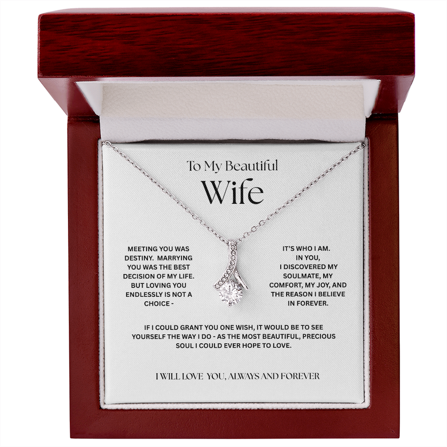 To My Beautiful Wife - My Destiny, My Comfort & Joy