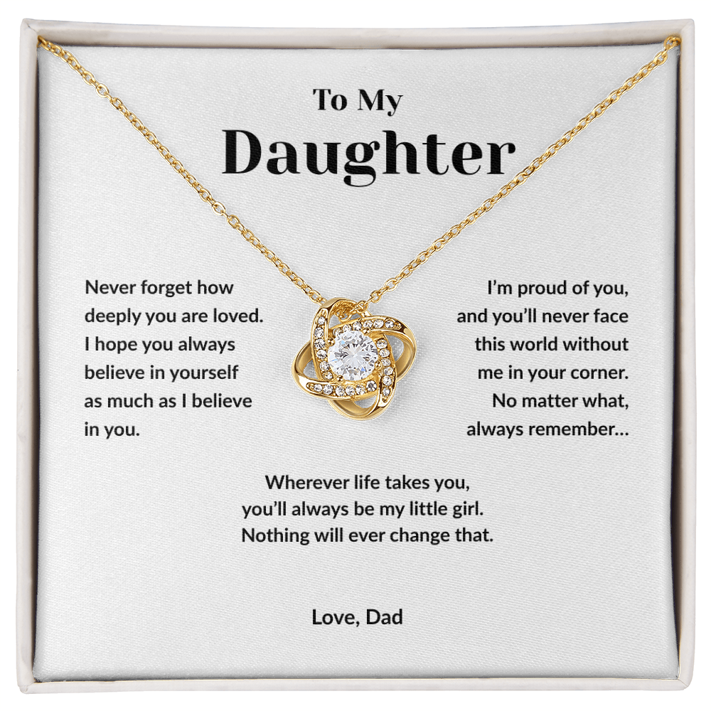 To My Daughter- I Believe in You  Love Knot Necklace