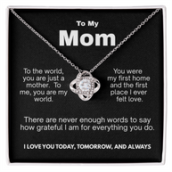 To My Mom – You Are My World