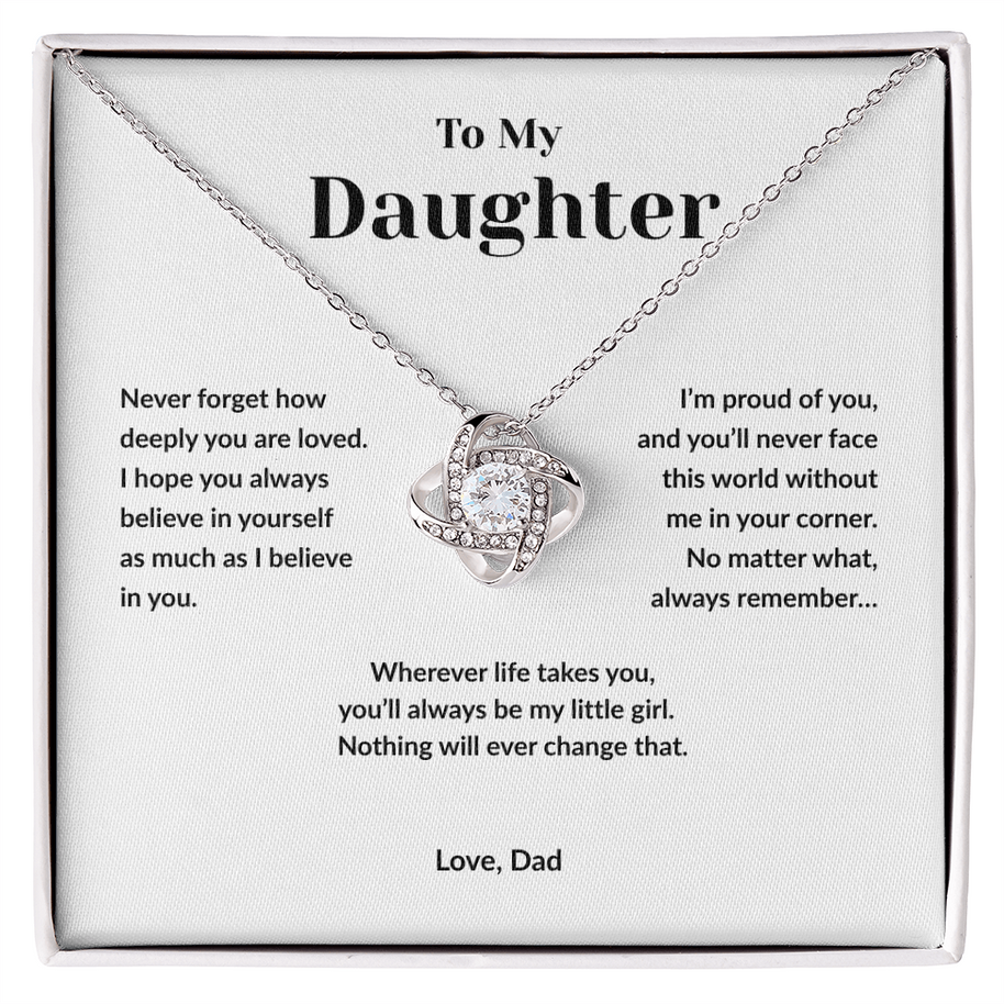 To My Daughter- I Believe in You  Love Knot Necklace