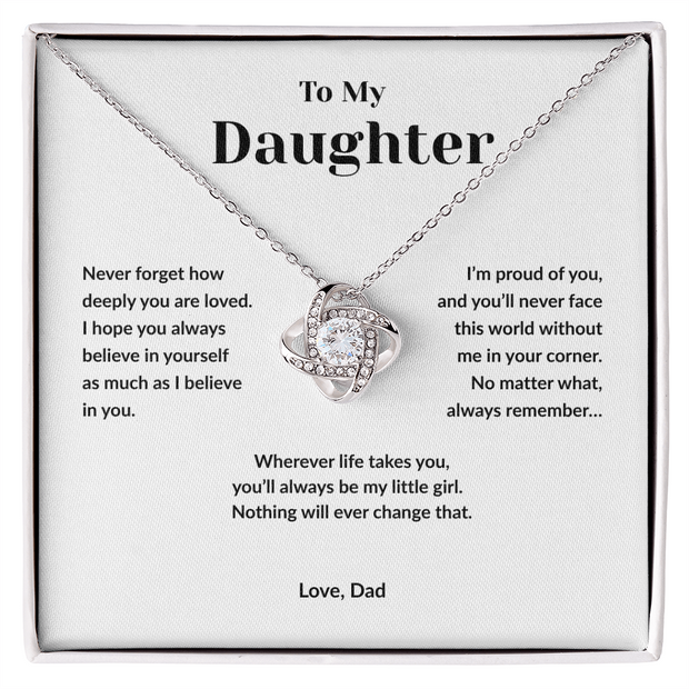 To My Daughter- I Believe in You  Love Knot Necklace