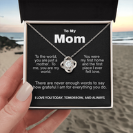 To My Mom – You Are My World