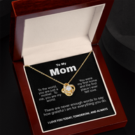 Love Knot Necklace Gift for Mom – You Are My World