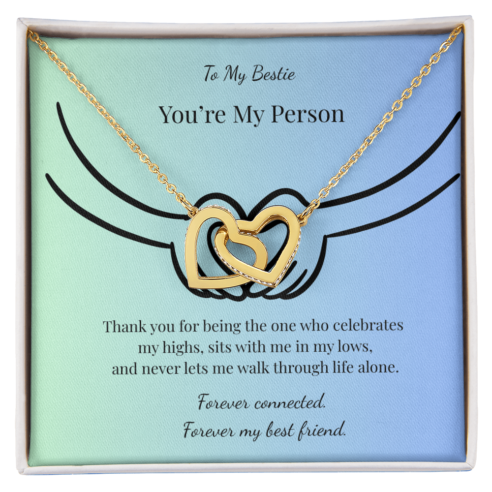 To My Bestie - My Person