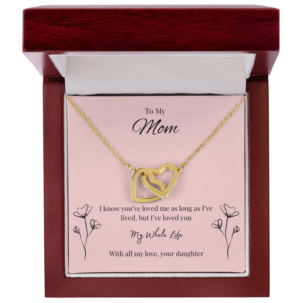 Interlocking Hearts Necklace Gift for Mom from Daughter – My Whole Life