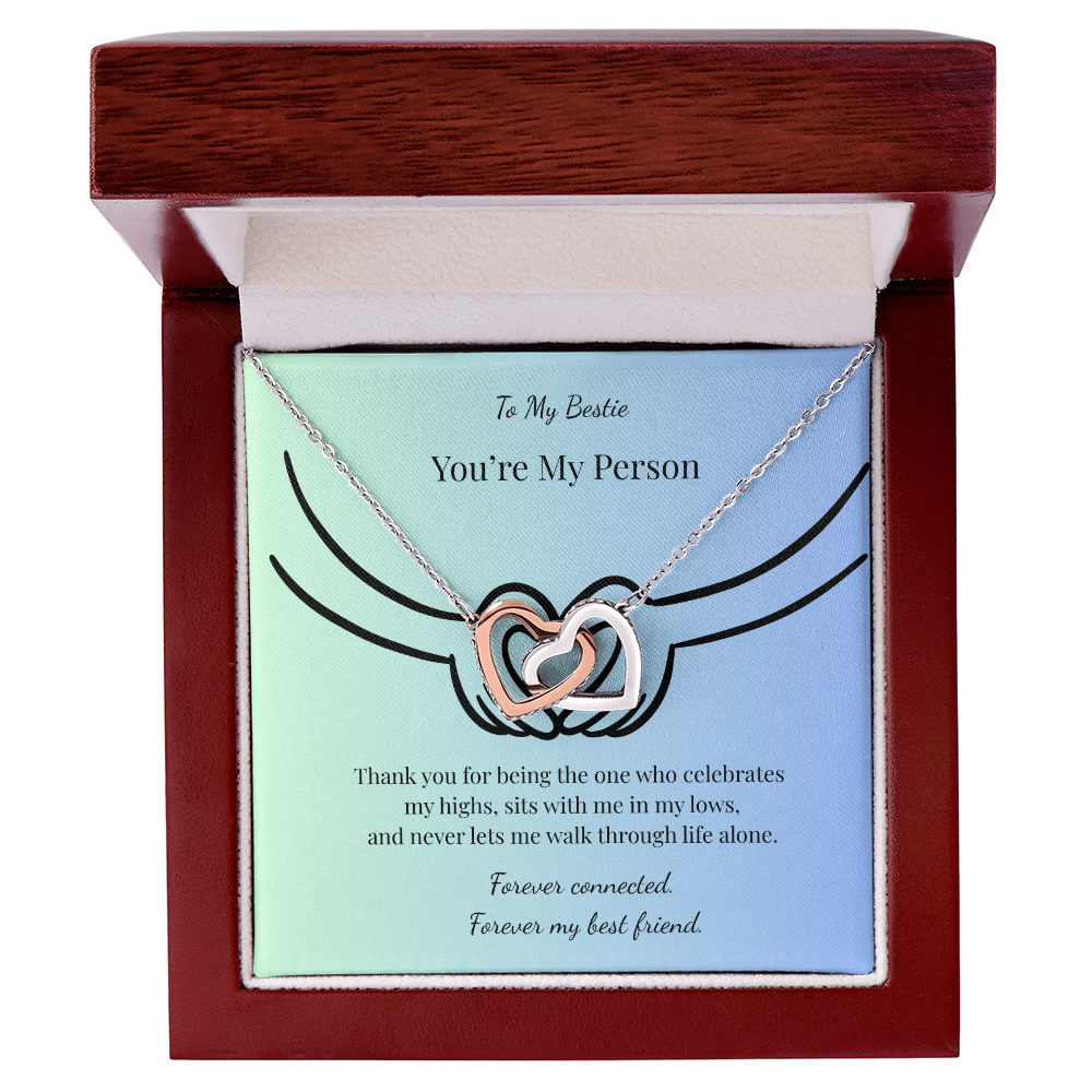 To My Bestie - My Person