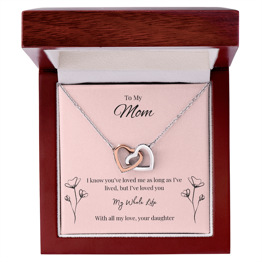 Interlocking Hearts Necklace Gift for Mom from Daughter – My Whole Life