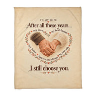 Anniversary Blanket Gift for Wife – I Still Choose You