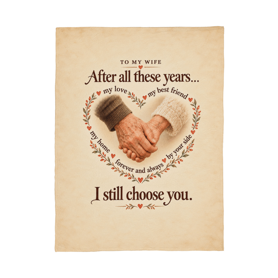 Anniversary Blanket Gift for Wife – I Still Choose You