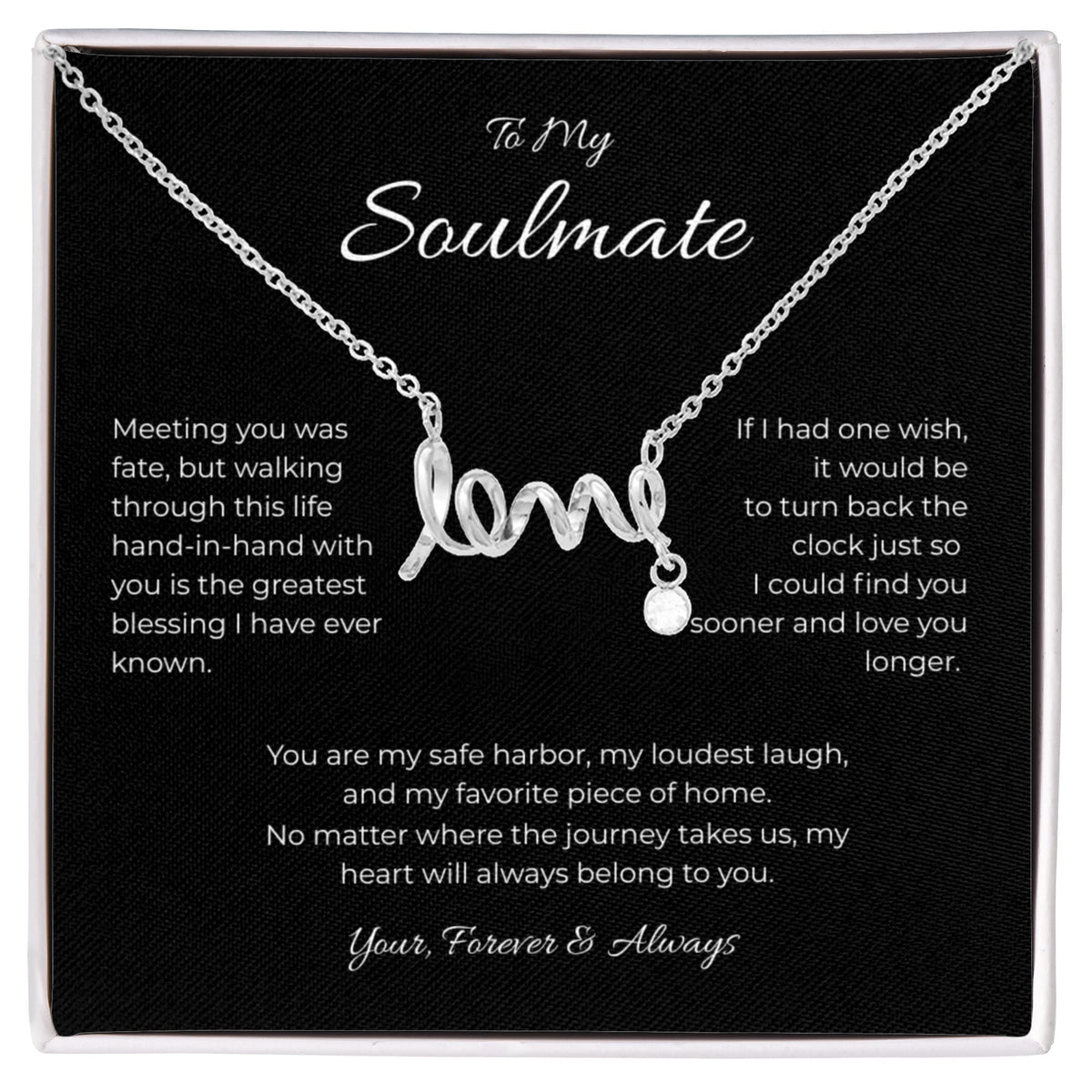 To My Soulmate, Scripted Love Pendant Necklace