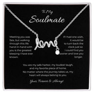 To My Soulmate, Scripted Love Pendant Necklace