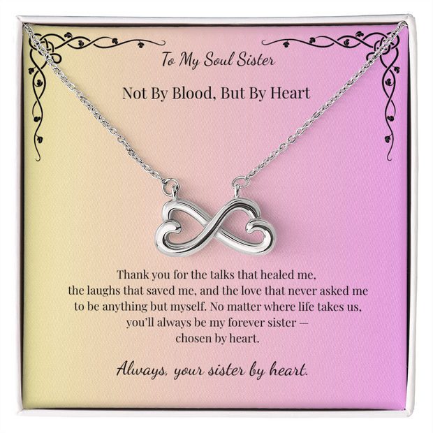 To My Soul Sister – Not by Blood, But by Heart